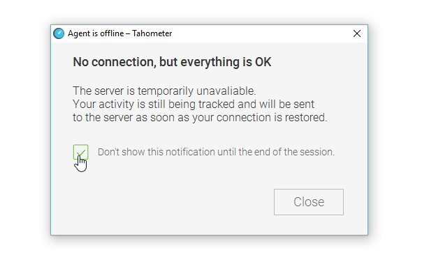 Dialog box notification stating "Agent is offline - Tahometer" with message about temporary server unavailability.