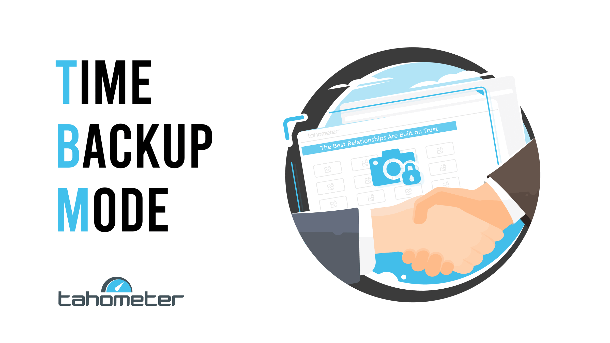 TIME BACKUP MODE logo with handshake illustration and Tahometer branding.