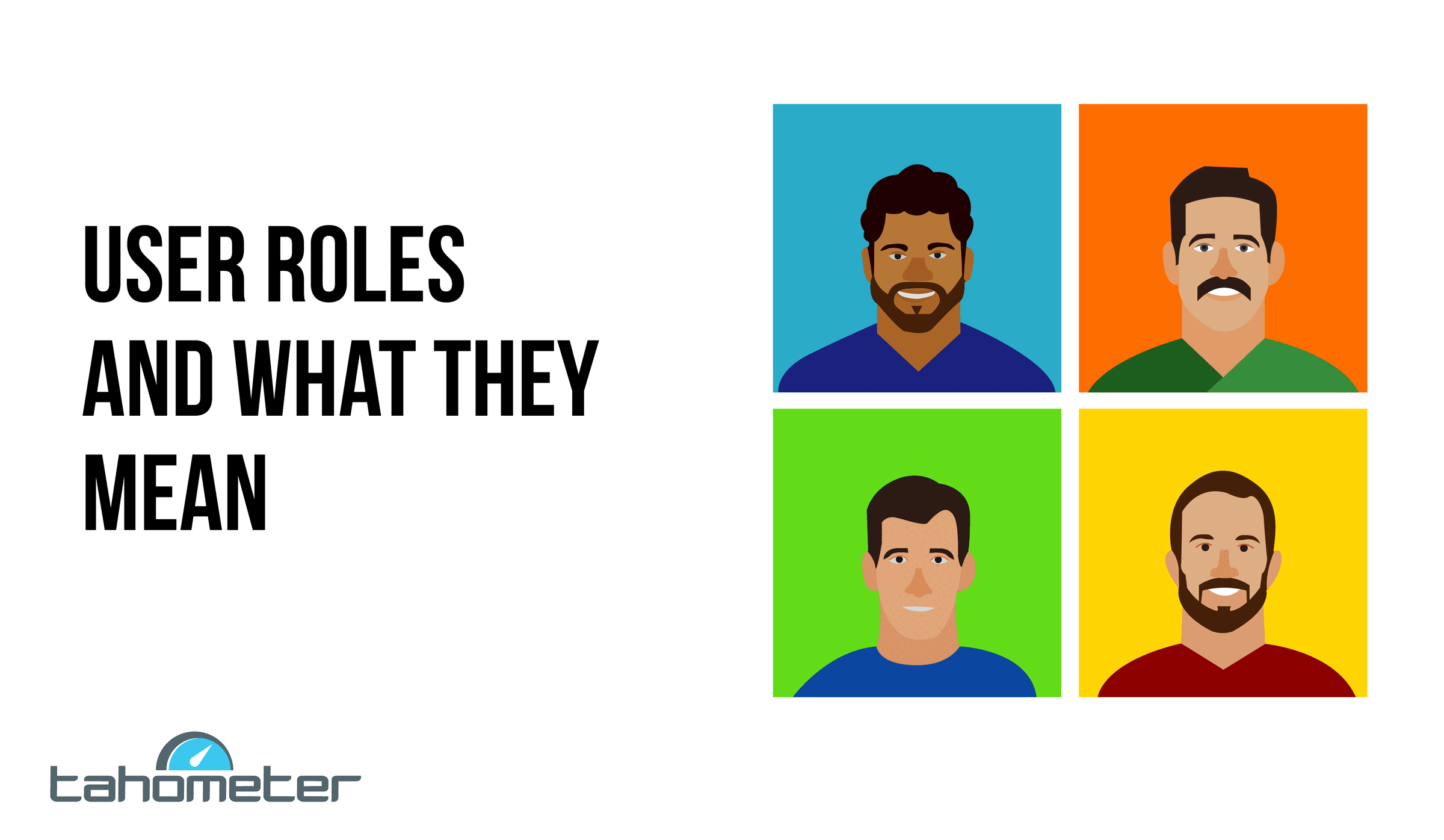 Four diverse user avatars in colored squares illustrating different user roles and their meanings.